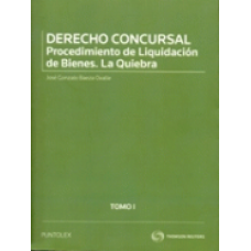 Derecho concursal : procedimiento de liquidación de bienes : la quiebra